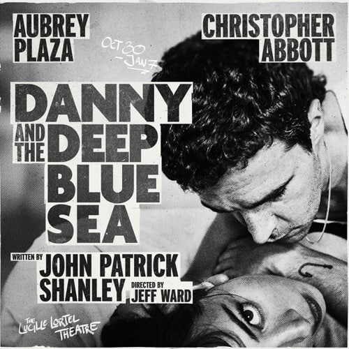Broadway Show - Danny and the Deep Blue Sea