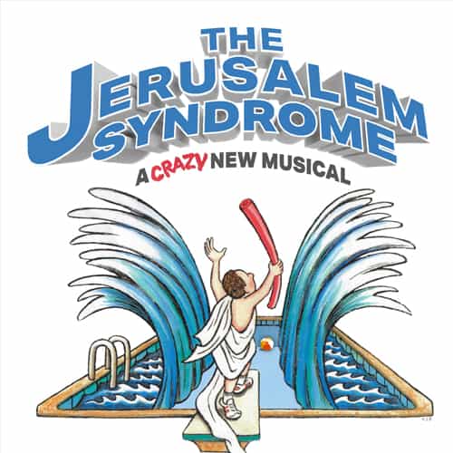 Broadway Show - The Jerusalem Syndrome